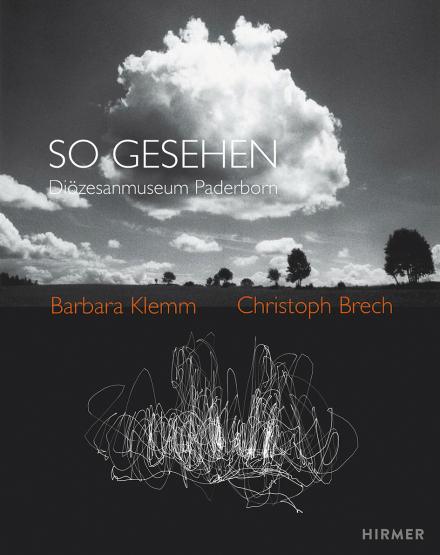 So gesehen. Barbara Klemm & Christoph Brech