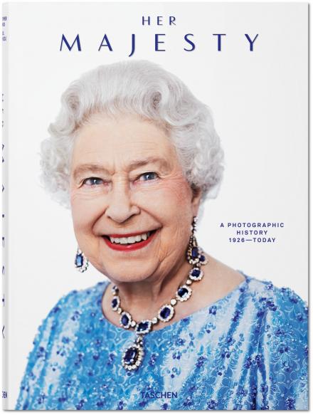 Her Majesty Queen Elizabeth. Taschen Verlag