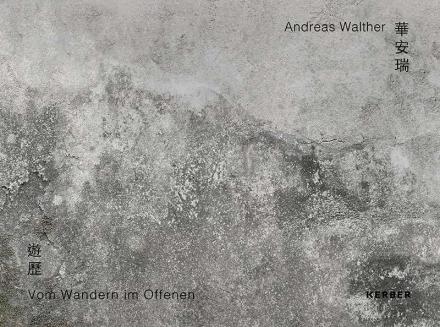 Vom Wandern im Offenen, Andreas Walther