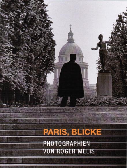 Paris, Blicke Roger Melis Cover