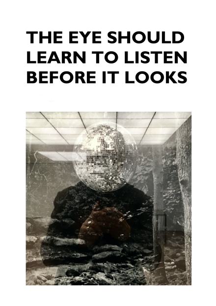 The eye should learn to listen before it looks. Hans Deumling