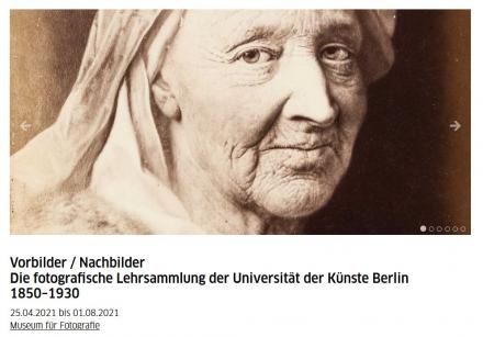 Ausstellung "Vorbilder / Nachbilder – Die fotografische Lehrsammlung der Universität der Künste Berlin, 1850-1930“