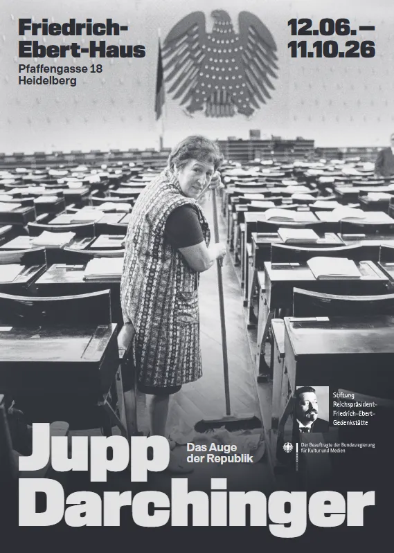 Jupp Darchinger – Das Auge der Republik, Plakat, Stiftung Reichspräsident- Friedrich-Ebert-Gedenkstätte