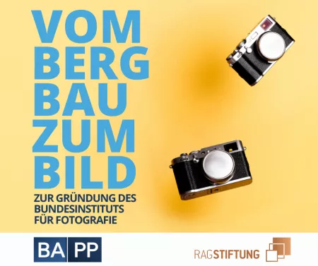 Vom Bergbau zum Bild. Zur Gründung des Bundesinstituts für Fotografie.