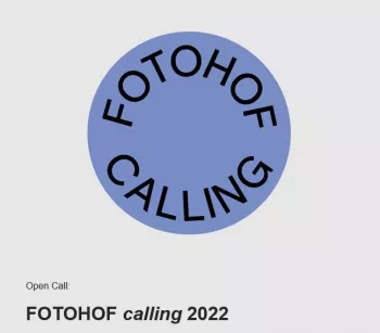 Open Call. FOTOHOF Calling 2022