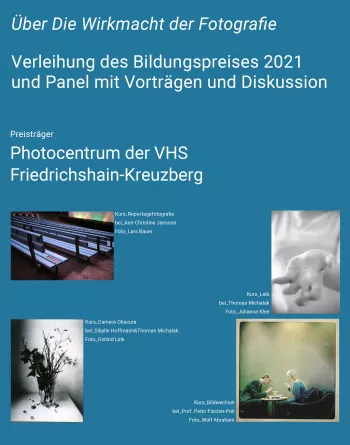 Über die Wirkmacht der Fotografie. Verleihung des DGPh-Bildungspreises 2021 und Panel