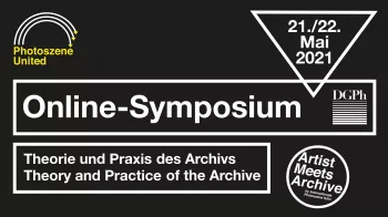 Online Symposium - Artist Meets Archive – Theorie und Praxis des Archivs