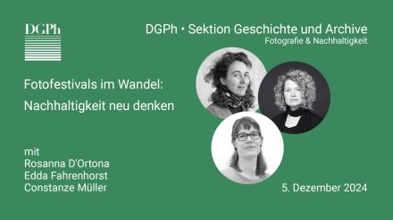 Fotofestivals im Wandel: Nachhaltigkeit neu denken mit Rosanna D'Ortona, Edda Fahrenhorst, Constanze Müller