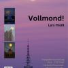 Ausstellungs-Flyer für die Ausstellung "Vollmond!" von Lars Theiß, der vier Bilder von Stadt und Natur mit dem Vollmond zeigt.